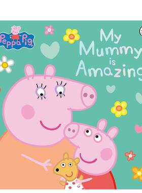 【预售】小猪佩奇：我的妈妈是最好的 Peppa Pig: My Mummy is the Best 原版英文儿童绘本