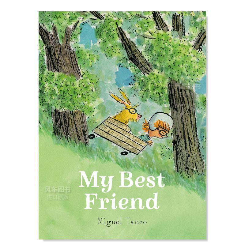 【现货】我最好的朋友 my best friend 儿童故事绘本 英文原版进口童