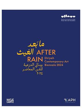 【预售】雨后：迪里耶2024年当代艺术双年展 After Rain: Diriyah Contemporary Art Biennale 原版英文艺术画册画集图书