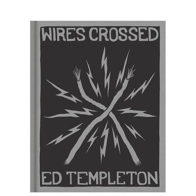 【预售】艾德·坦普尔顿 光影交织 Ed Templeton: Wires Crossed 原版英文摄影作品集
