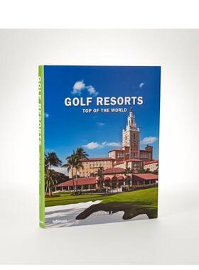 【预售】高尔夫度假胜地 Golf Resorts，  of the World 原版英文建筑设计图书