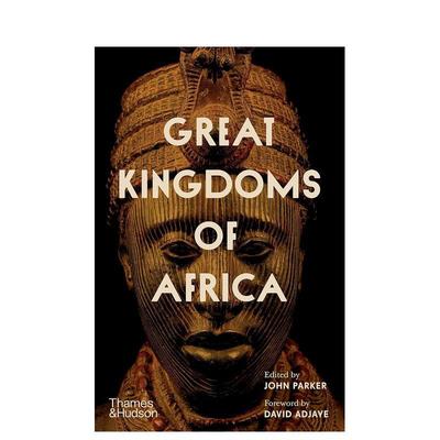 【现货】非洲历史上的王权及其遗产 Great Kingdoms of Africa 原版英文人文历史图书书籍
