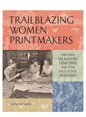【预售】女性版画家开拓者 Trailblazing Women Printmakers 原版英文艺术画册画集