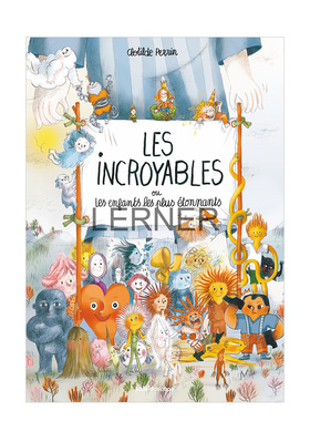 【现货】超能力小孩 法国插画师Clotilde Perrin The Remarkables 原版英文儿童绘本