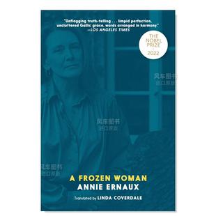 Frozen 预售 女人 Woman 图书进口外版 Ernaux 原版 2022年诺贝尔文学奖Annie 书籍Annie 冰冻 英文小说