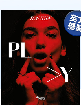 【预售】Rankin时尚摄影师兰金 Play: Images of Music播放:音乐偶像的肖像 英文原版 Dazed & Confused和AnOther杂志创办人