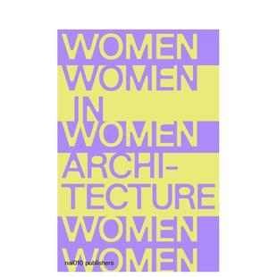 Histories 预售 Documents Women 原版 建筑界 Architecture 文件和历史 英文建筑设计图书 女性 and