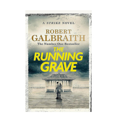 【预售】奔跑的坟墓 神探斯特莱克探案集7  J.K.罗琳 The Running Grave 原版英文小说