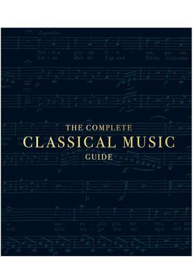 【预售】The Complete Classical Music Guide，古典音乐全指南图书书籍