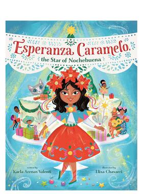 【预售】焦糖埃斯佩兰萨 Esperanza Caramelo 原版英文儿童绘本