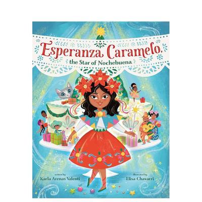 【预售】焦糖埃斯佩兰萨 Esperanza Caramelo 原版英文儿童绘本