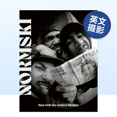 【预售】诺姆斯基：金色快门的男人 Normski: Man with the Golden Shutter 原版英文摄影