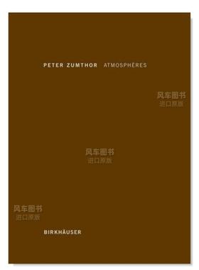 【现货】建筑氛围 Atmosphères法文生活原版图书进口书籍Peter Zumthor