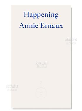 【现货】【2022年诺贝尔文学奖Annie Ernaux】正发生 Happening 英文原版进口外版图书