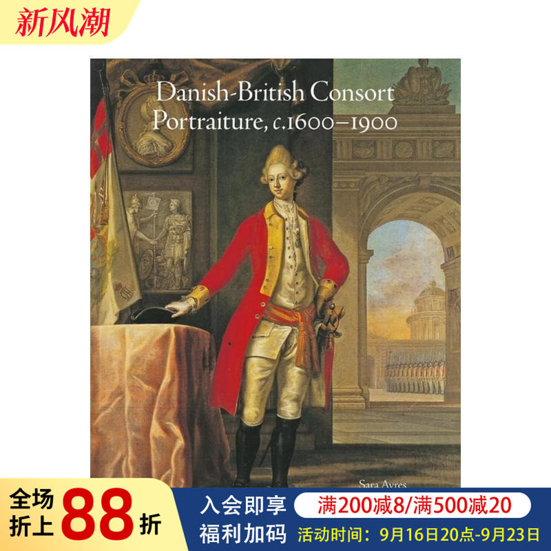 【预售】【北境之光】丹麦-英国联姻肖像画(c.1600-1900) Danish-British Consort Portraiture 原版英文艺术画册画集 进口图书