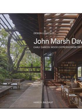 【预售】【Design Legacy of】John Marsh Davis：WOOD EXPRESSIONISM 1961-1979，【设计遗产系列】John Marsh Davis图书