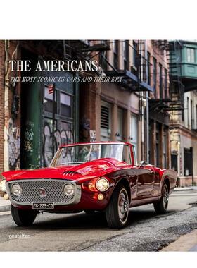 【预售】迷人跑车：标志性车型新纪元-美国 The Americans - Beautiful Machines 原版英文工业产品设计图书