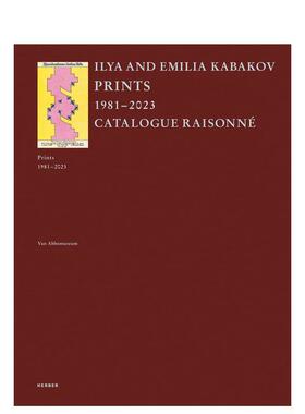 【预售】伊利亚和艾米莉亚·卡巴科夫：版画1981-2023 目录 Ilya and Emilia Kabakov –原版英文艺术画册画集图书