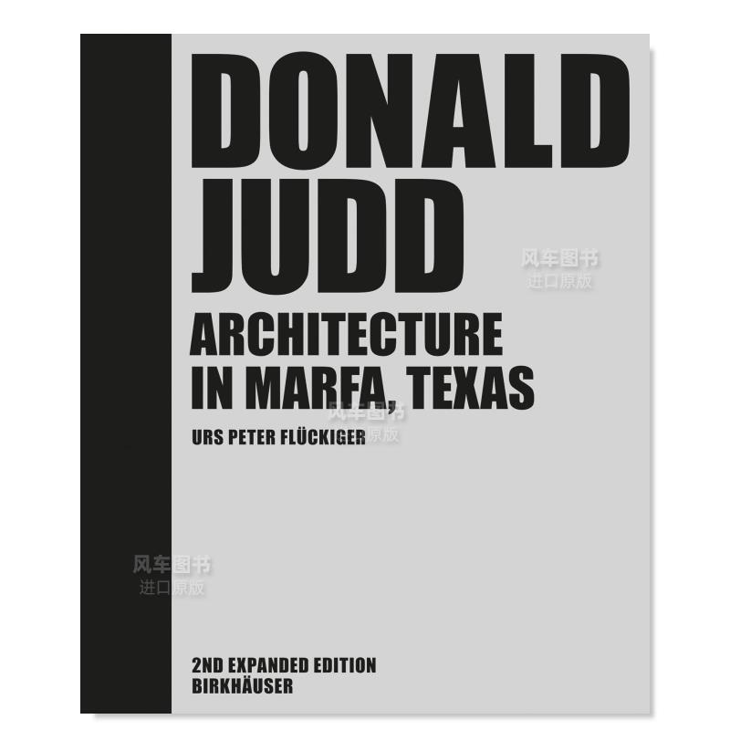 【预售】唐纳德·贾德：德州马尔法的建筑风格 Donald Judd：Architecture in Marfa, Texas英文原版进口图书-封面