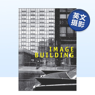 Image Building 建筑设计 现货 摄影理论书籍进口 英文原版 PRESTEL出版 摄影如何改变建筑 影像建构
