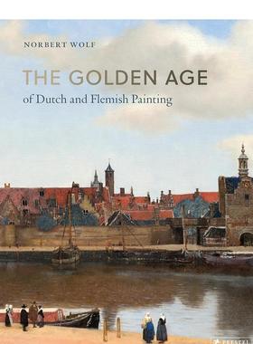 【预售】 荷兰和佛兰德绘画的黄金时代 The Golden Age of Dutch and Flemish Painting 原版英文艺术画册画集
