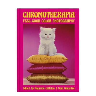 【预售】色光疗法：令人愉悦的彩色摄影 Chromotherapia The Feel-Good Color Photography 原版英文摄影作品集图书