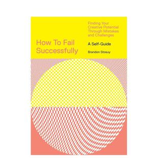 【现货】如何成功失败:从错误和挑战中发现你的创造潜力 How to Fail Successfully 原版英文心灵励志图书