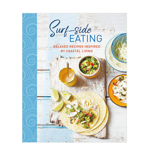 【现货】冲浪海岸饮食：海洋休闲生活食谱 Surf-side Eating 英文原版海滩冲浪胜地美食食谱书籍 Ryland Peters & Small