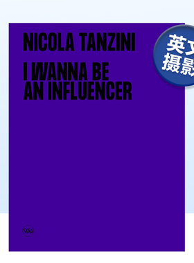 【现货】成为网红：摄影之旅 I Wanna Be An Influencer 英文原版进口图书外版书籍