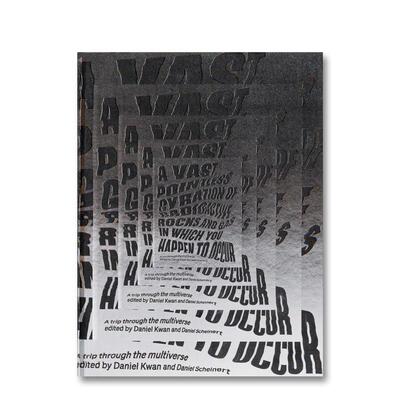 【预售】多重宇宙概念艺术作品集 a24 a Vast， Pointless Gyration of Radioactive Rocks and Gas in Which You Happen 英文图书