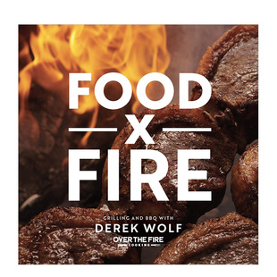 Fire Wolf 预售 英文原版 菜谱书籍进口 Cooking BBQ与炙烤料理食谱 火中美食Food Over Derek 美式 the