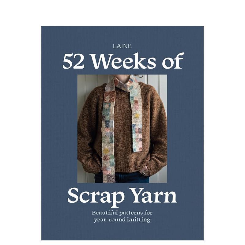 【预售】52周之零线编织 北欧编织杂志Laine 52 Weeks of Scrap Yarn Beautiful Patterns for Knitting 原版英文手工制作