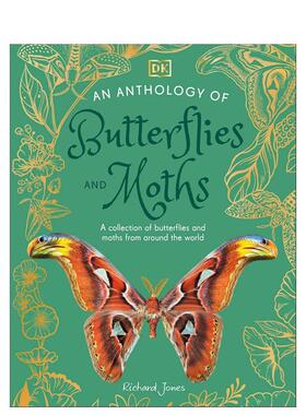 【现货】【DK自然选集】蝴蝶与飞蛾文集 【DK Little Anthologies】An Anthology of Butterflies and Moths 原版英文儿童绘本图书