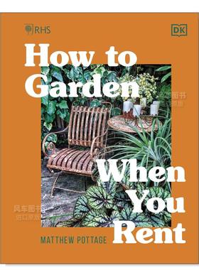 【现货】租房的人如何打造花园 RHS How to Garden When You Rent英文原版图书书籍