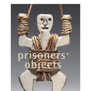 Prisoners’Objects Collection 原版 预售 英文艺术画册画集图书 International 国际红十字会和红新月会博物馆藏品 the
