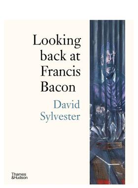 【现货】回顾弗朗西斯·培根 Looking Back at Francis Bacon 原版英文艺术画册画集图书