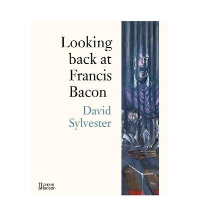 【现货】回顾弗朗西斯·培根 Looking Back at Francis Bacon 原版英文艺术画册画集图书