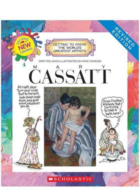 【现货】(Getting to Know the World’s Greatest Artists)Mary Cassatt 玛丽·卡萨特适合6-12岁原版进口图书书籍