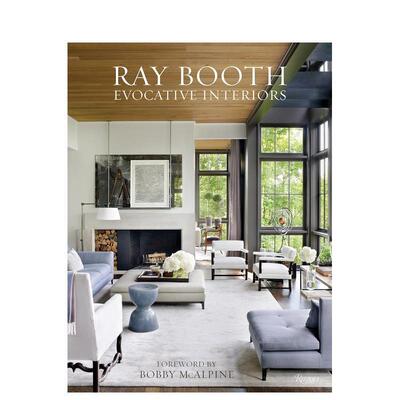 【现货】雷布斯：令人思绪驰骋的室内设计 Ray Booth: Evocative Interiors 原版英文设计图书