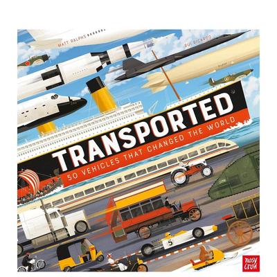 【现货】运输： 改变世界的 50 辆汽车 Transported: 50 Vehicles That Changed the World 原版英文儿童绘本