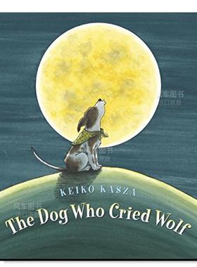 【预售】像狼一样嚎叫的狗 The Dog Who Cried Wolf 英文原版进口外版图书