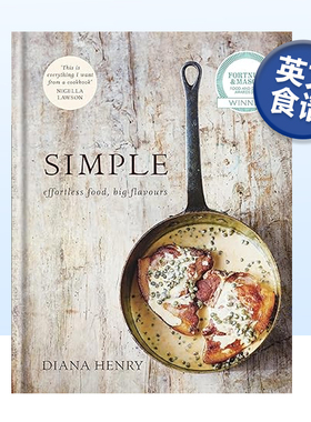 【现货】简单：不费力的食物，浓郁的风味 SIMPLE:effortless food,big flavours(Diana Henry) 英文原版西式日常食谱书籍烹饪书