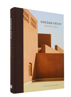 【现货】Hassan Fathy: Earth & Utopia 地球与乌托邦 埃及建筑大师哈桑·法帝作品集书籍进口原版