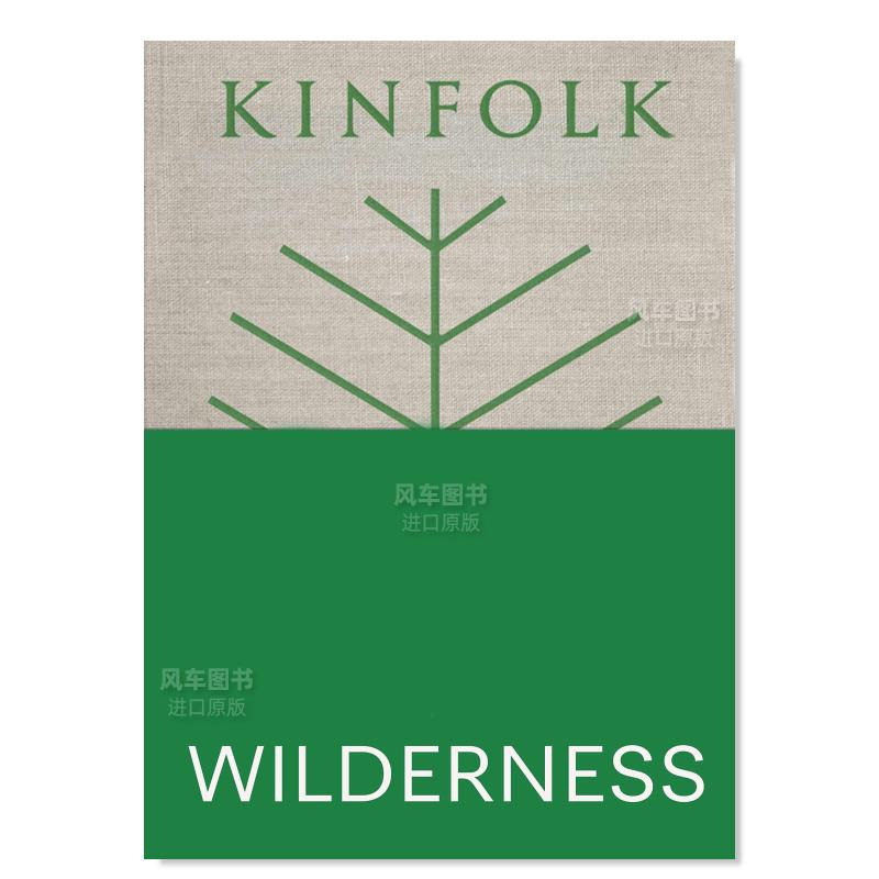 【现货】四季杂志 户外活动特辑 【Kinfolk Trilogy】Kinfolk Wilderness英文生活综合John Burns artisan