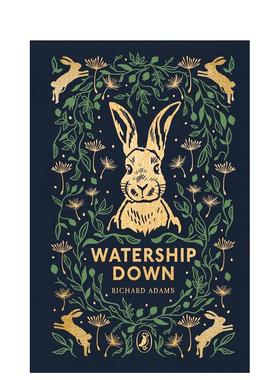 【预售】【海雀布纹经典儿童文学】沃特希普荒原 Watership Down 英文原版儿童知识科普进口图书青少年英语读物课外阅读