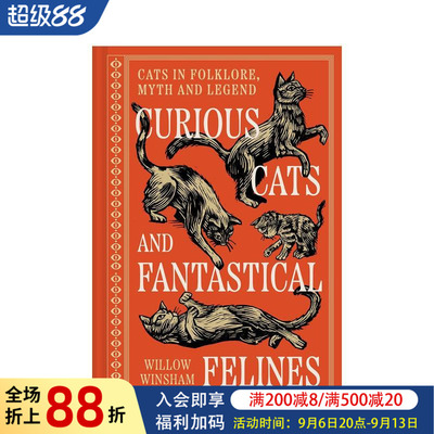 【预售】好奇的猫咪与奇幻的猫科动物 Curious Cats and Fantastical Felines: Cats in folklore原版英文社会科学
