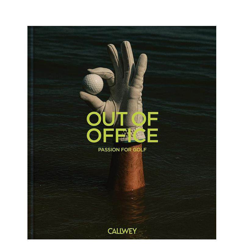 【预售】工作之余:热爱高尔夫 Out of Office: Passion for Golf 原版英文运动 正版进口书