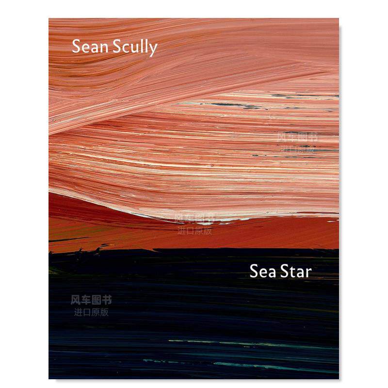 【预 售】海星：国家美术馆中的肖恩·斯库利 Sea Star: Sean Scully at the National Gallery 艺术英文原版图书进口书籍怎么样,好用不?