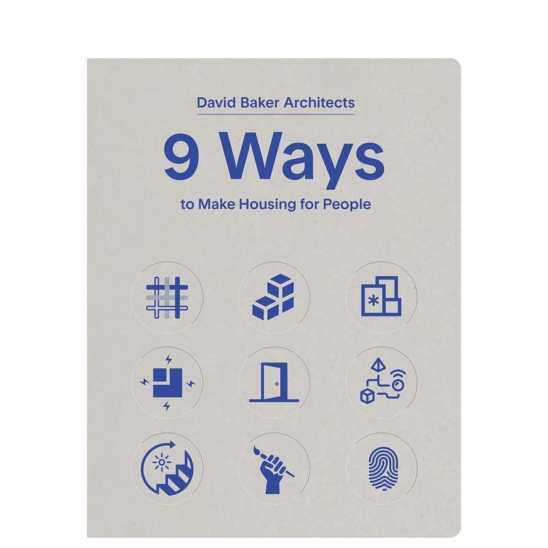 【预售】九种民生住房营造法 9 Ways to Make Housing for People 原版英文建筑设计图书