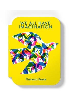 【现货】我们都拥有想象力 We all have imagination 原版英文儿童艺术启蒙图书